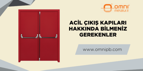 Acil Çıkış Kapıları Hakkında Bilmeniz Gerekenler