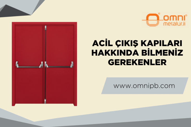 Acil Çıkış Kapıları Hakkında Bilmeniz Gerekenler