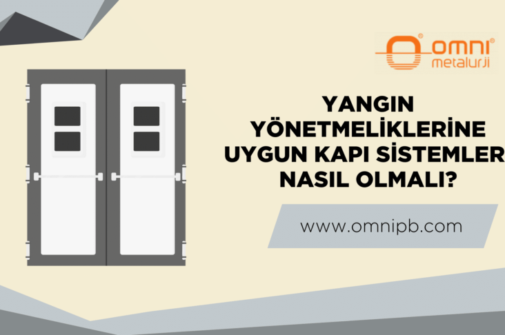 Yangın Yönetmeliklerine Uygun Kapı Sistemleri Nasıl Olmalı?