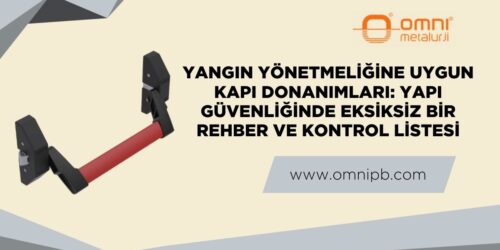 Yangın Yönetmeliğine Uygun Kapı Donanımlar